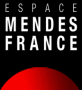 Espace Mendès France